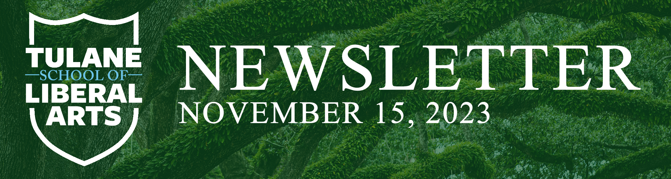 Tulane School of Liberal Arts Newsletter, November 15, 2023