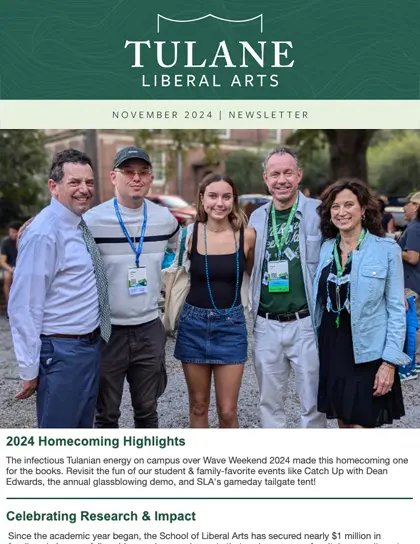 School of Liberal Arts at Tulane Newsletter, November 2024