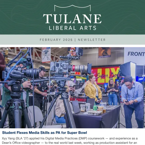 Tulane School of Liberal Arts Newsletter