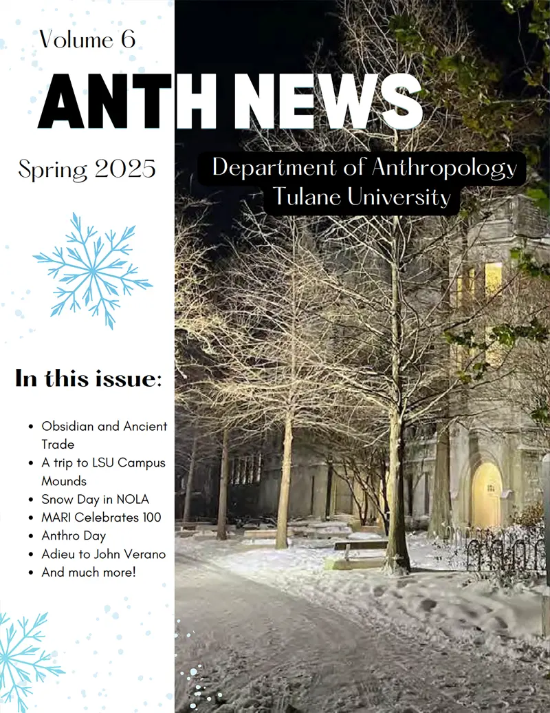 Anthropology Newsletter, Volume 6 Spring 2025