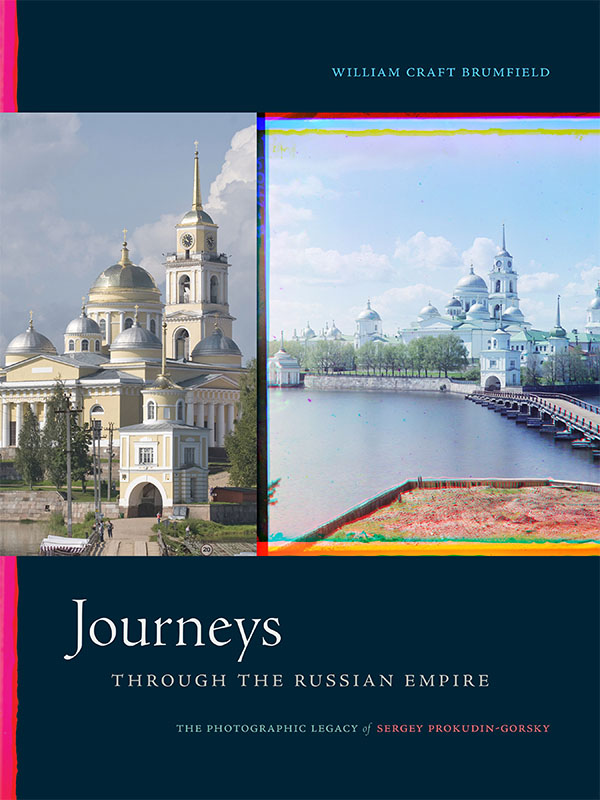 William Craft Brumfield, Journeys through the Russian Empire