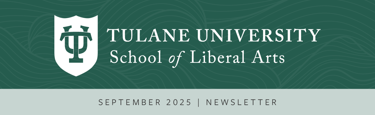 Tulane Liberal Arts Newsletter logo