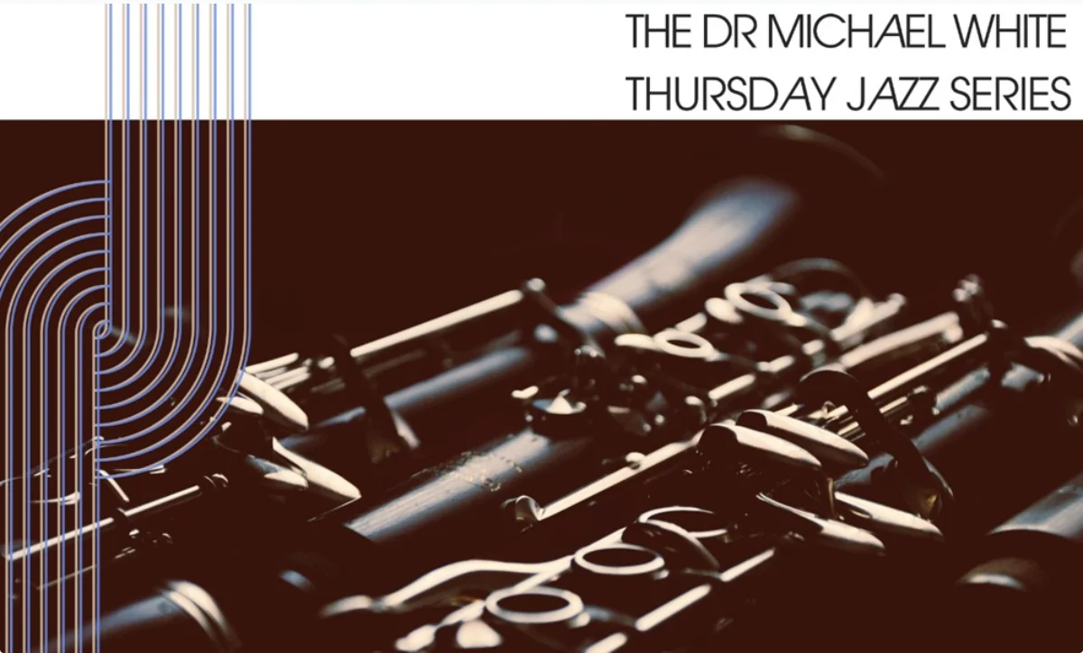 Dr. Michael White Thursday Jazz Series