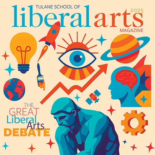 Cover of the latest Tulane School of Liberal Arts Magazine