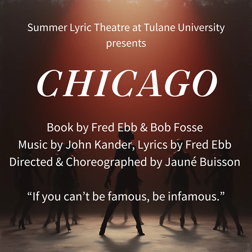 Tulane University Performing Arts presents Chicago