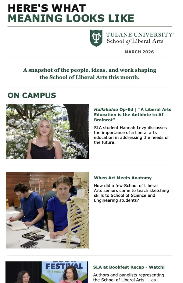 Tulane SLA March 2026 Newsletter. Here’s What Meaning Looks Like