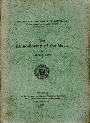 The Ethnobotany of the Maya book cover