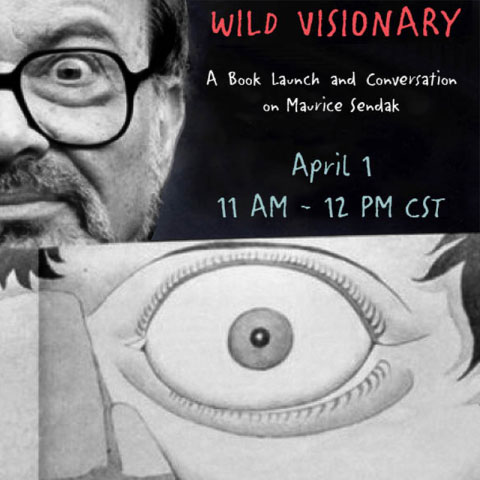Book Launch and Conversation on Maurice Sendak with Gregory Maguire, Brian Selznick, Golan Moskowitz