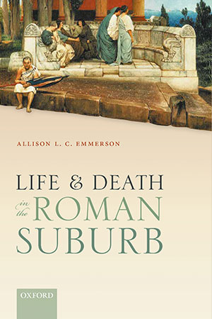 Book Cover, Life and Death in the Roman Suburb