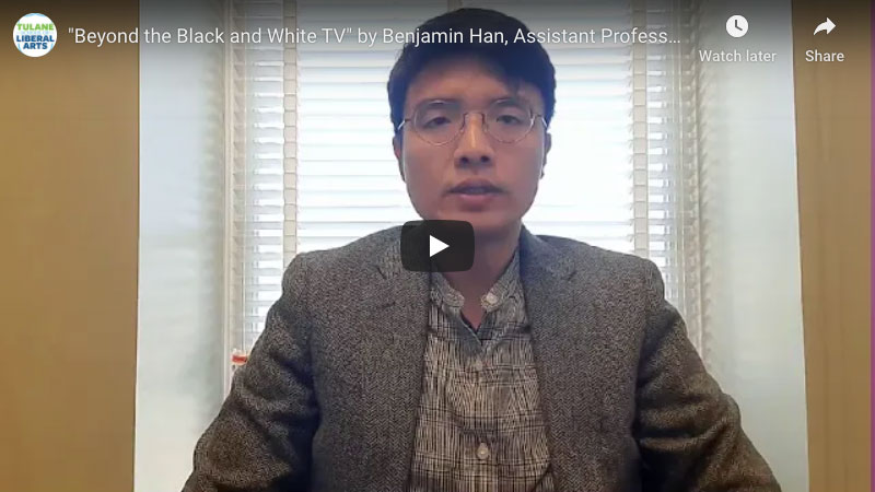 Benjamin Han	Communication	Beyond the Black and White TV