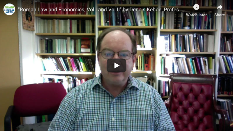 Dennis P. Kehoe	Classical studies	Roman Law and Economics, Vol I and Vol II