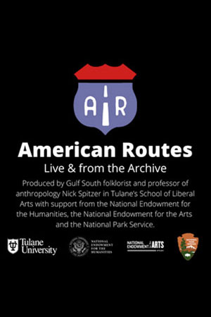 American Routes, Live & from the Archive