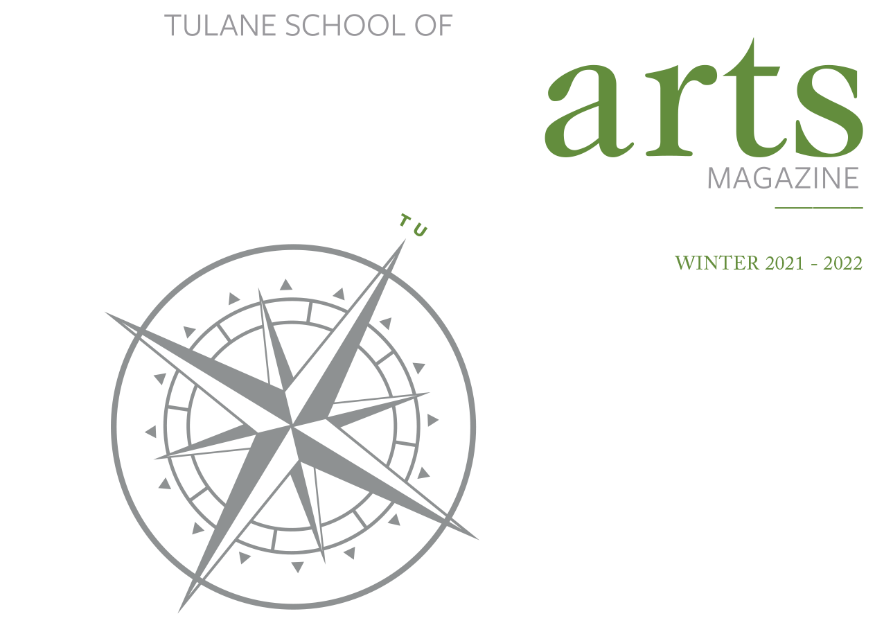 Tulane School of Liberal Arts Magazine: The Futures Issue, Winter 2022