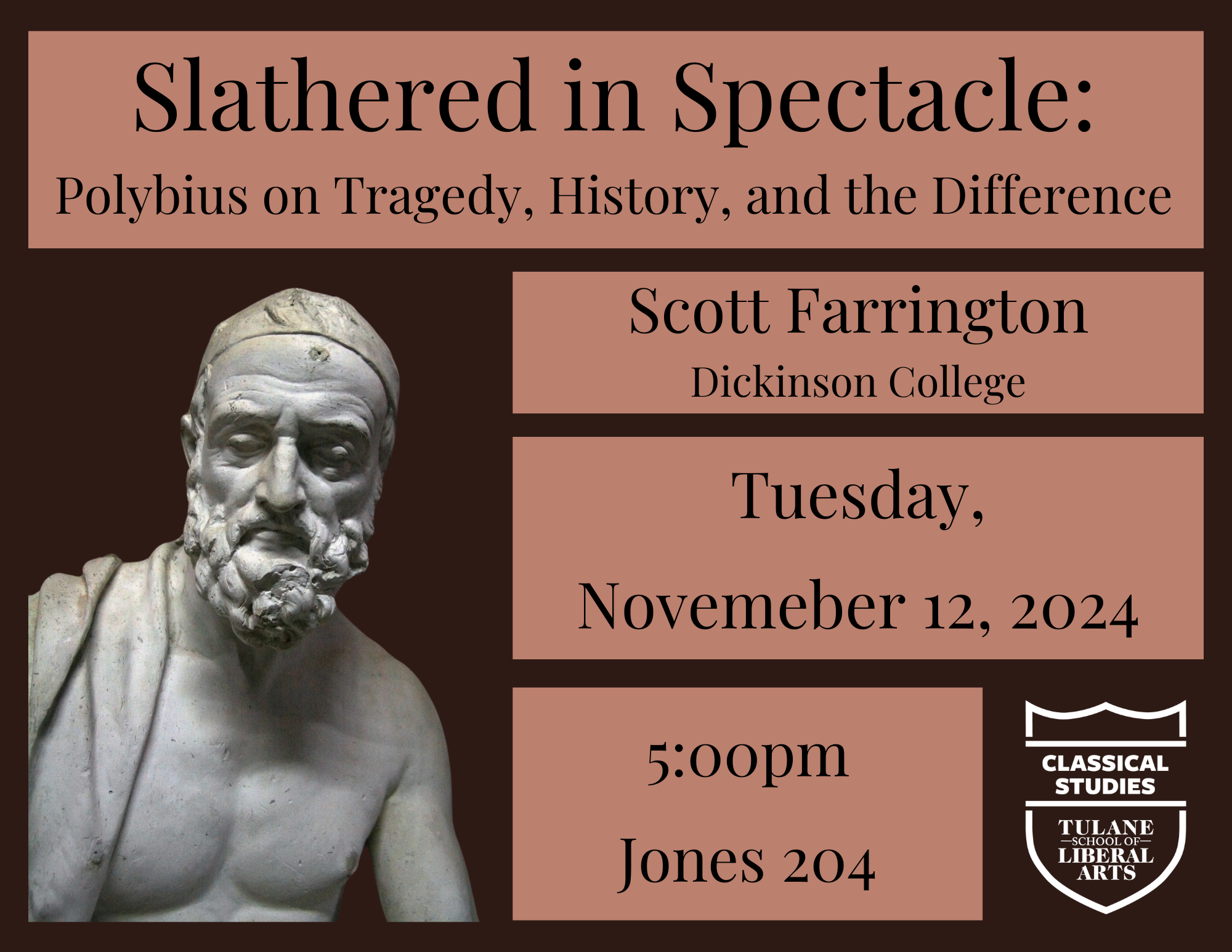 Slathered in Spectacle event poster. Classical Studies at Tulane