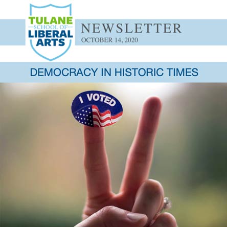 Tulane School of Liberal Arts Newsletter