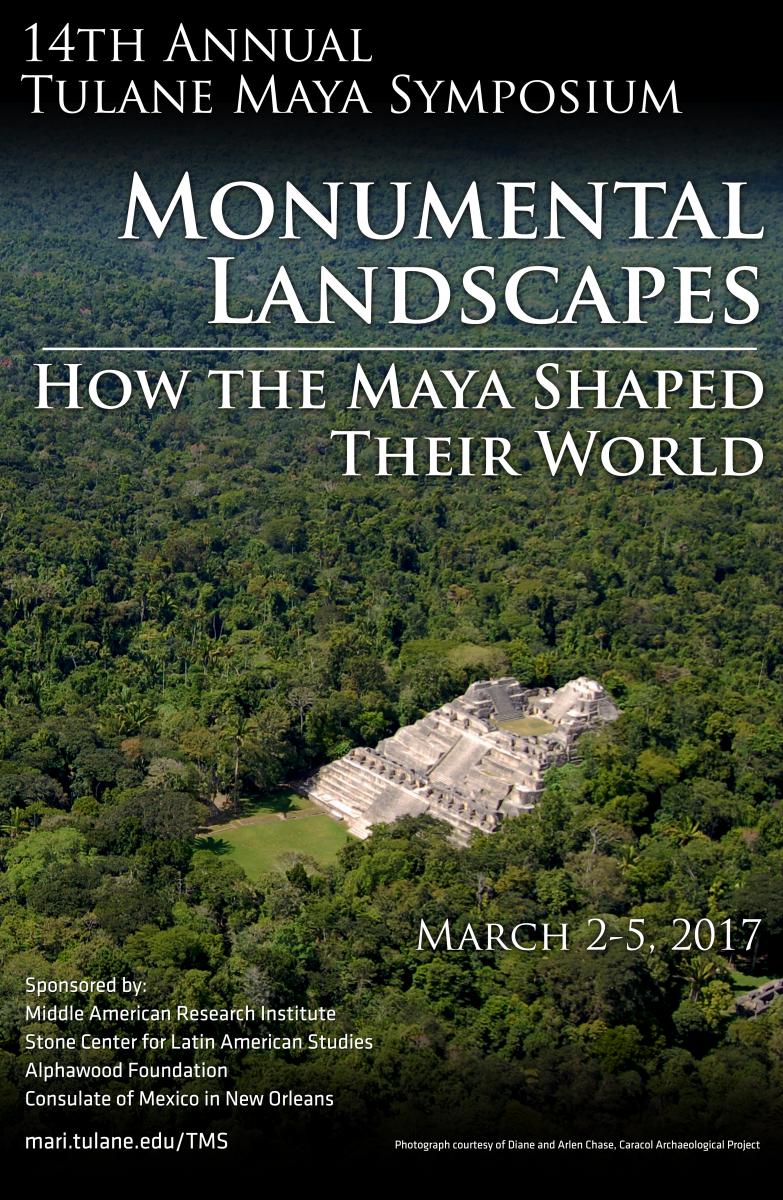 2017 Tulane Maya Symposium