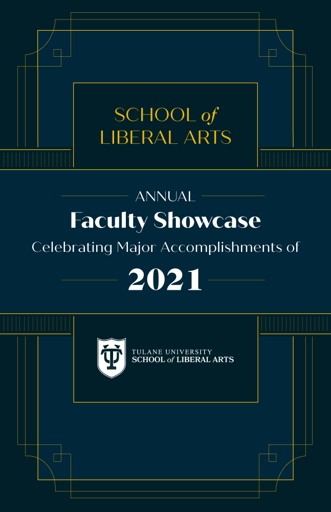 2021 Faculty Showcase Reception for the School of Liberal Arts at Tulane University