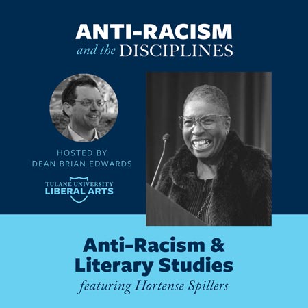 Anti-Racism and Literary Studies at Tulane University School of Liberal Arts
