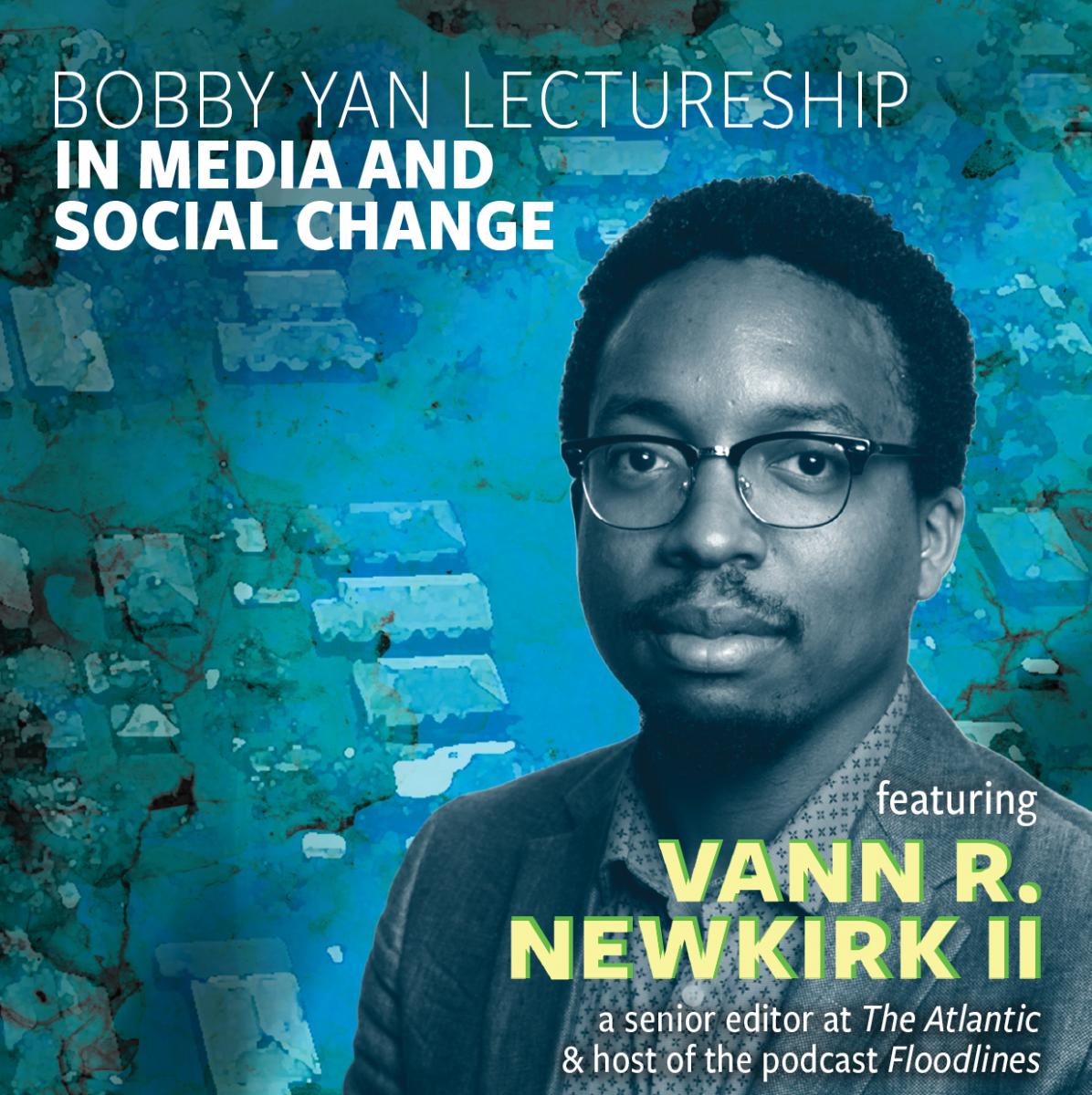Poster for Bobby Yan Lectureship in Media and Social Change