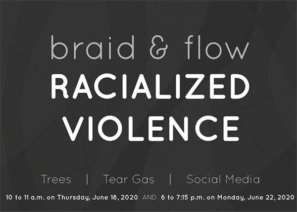 Braid and flow racialized violence flyer