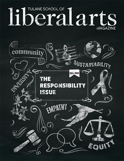 Tulane School of Liberal Arts Magazine, Fall 2020