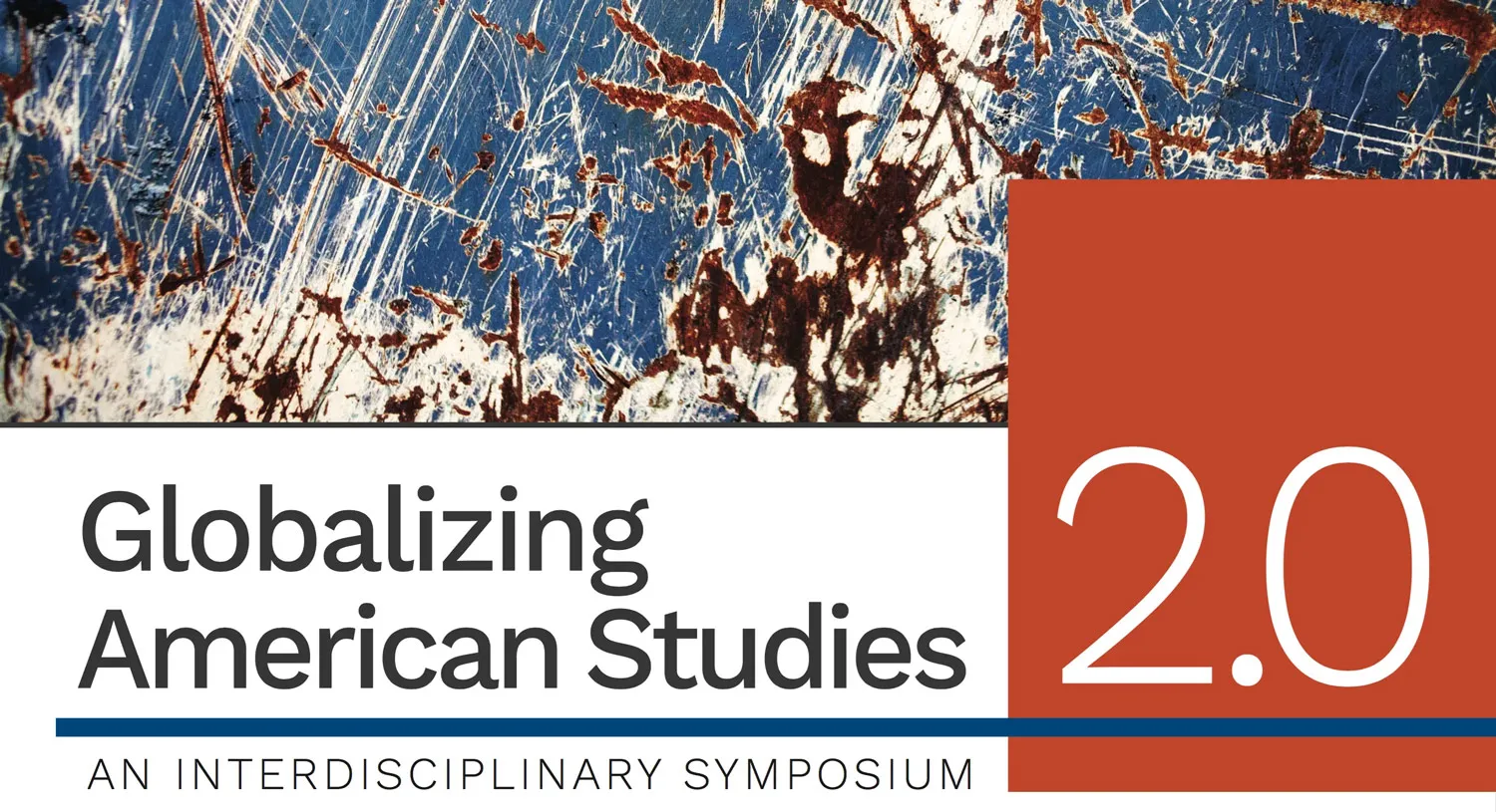 Globalizing American Studies 2.0, an Interdisciplinary Symposium