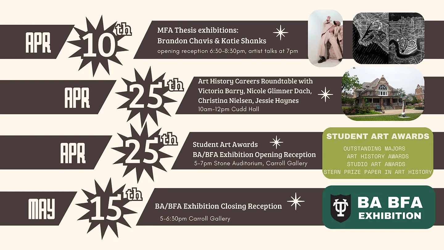Newcomb Art at Tulane Events in April and May 2025
