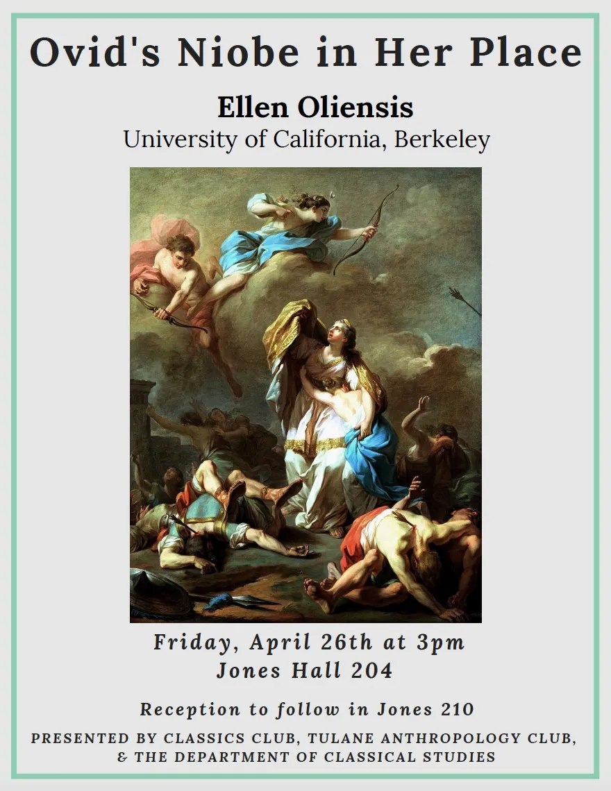 Flyer for the lecture "Ovid's Niobe in Her Place" by Ellen Oliensis 